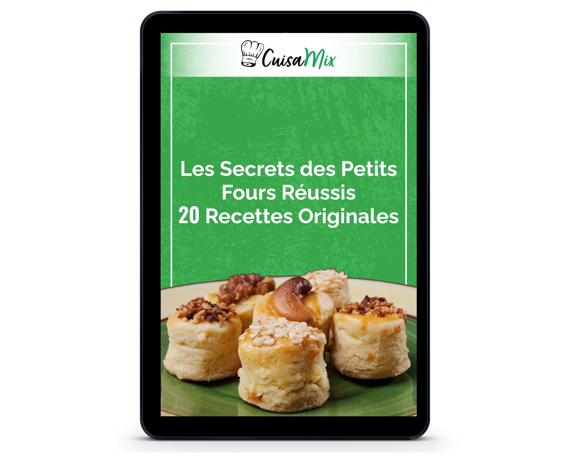 Livre de Recettes Les Secrets des Petits Fours Réussis (eBook)